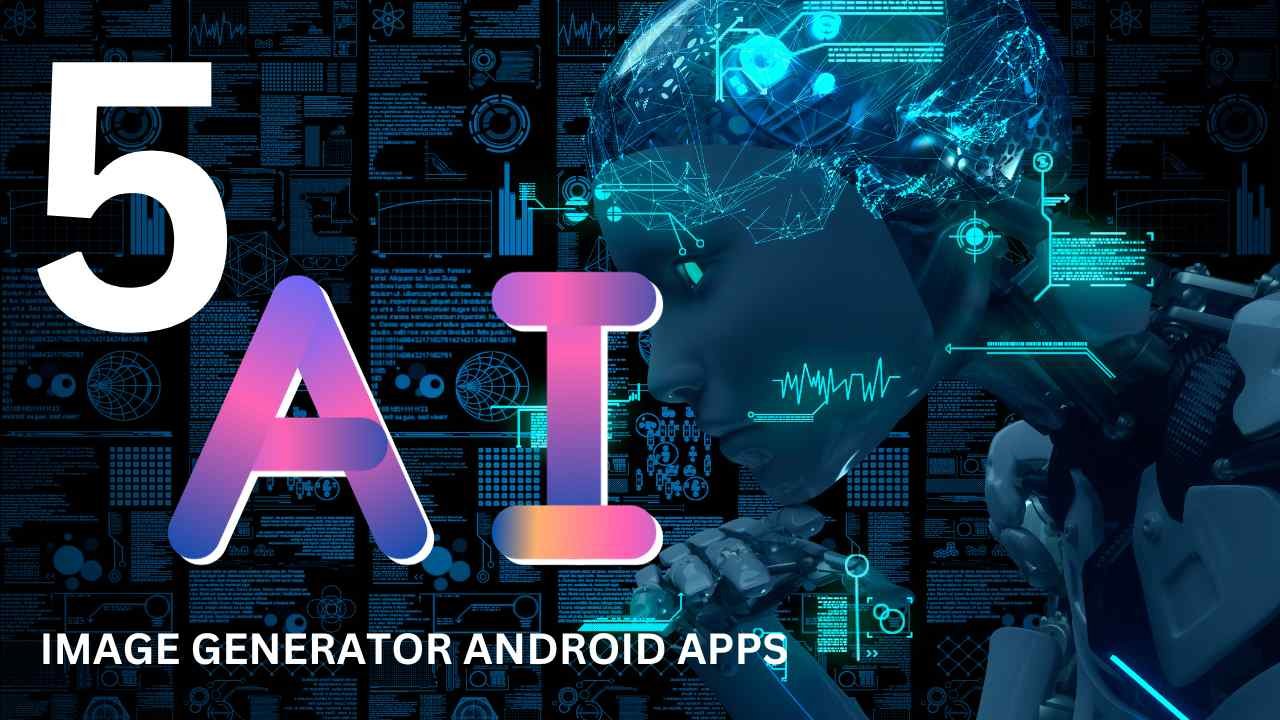 AI Image Generator Apps for Android